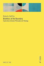 BIOETHICS AT THE BOUNDARY