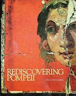 Rediscovering Pompeii