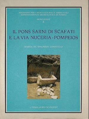 Il Pons Sarni Di Scafati E La Via Nuceria-Pompeios