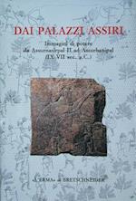 Dai Palazzi Assiri Immagini Di Potere Da Assurnasirpal II Ad Assurbanipal (IX-VII SEC AC)