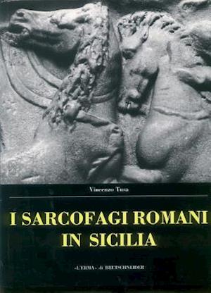 Sarcofagi Romani in Sicilia