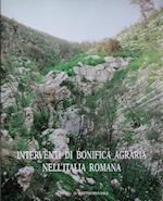Interventi Di Bonifica Agraria Nell'italia Romana