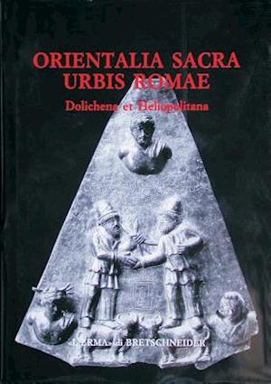 Orientalia Sacra Urbis Romae