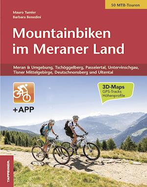 Mountainbiken im Meraner Land