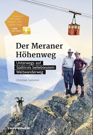 Der Meraner Höhenweg