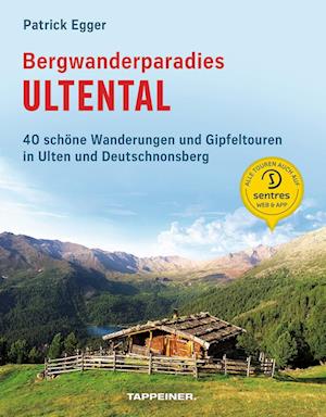 Bergwanderparadies Ultental