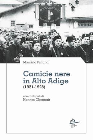 Camicie nere in Alto Adige