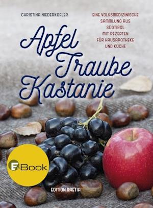 Apfel, Traube, Kastanie