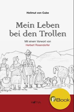 Mein Leben bei den Trollen