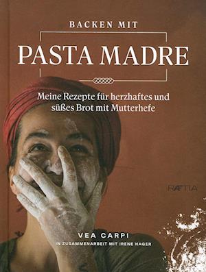 Backen mit Pasta Madre