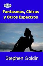 Fantasmas, Chicas y Otros Espectros