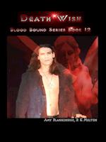 Death Wish (Blood Bound Book 12)