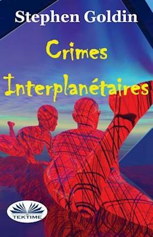 Crimes Interplanetaires