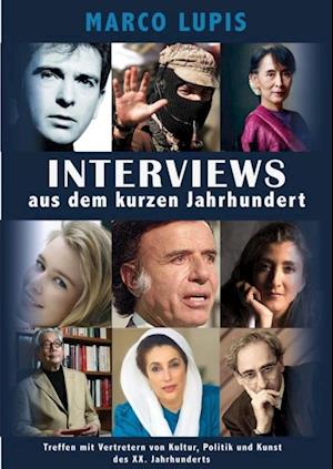 Interviews Aus Dem Kurzen Jahrhundert