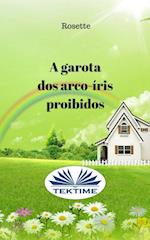 A Garota Dos Arco-íris Proibidos