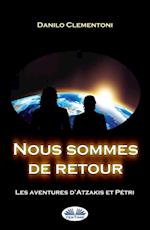 Nous Sommes De Retour