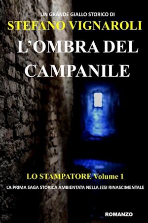 L''ombra Del Campanile