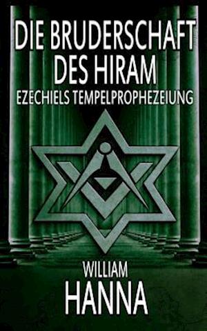 Die Bruderschaft Des Hiram