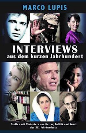 Interviews Aus Dem Kurzen Jahrhundert