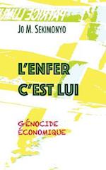 L'Enfer c'Est Lui