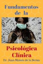 Fundamentos de la Psicología Clínica