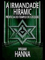 A Irmandade Hiramic: Profecia Do Templo De Ezequiel