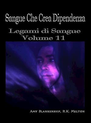 Sangue Che Crea Dipendenza