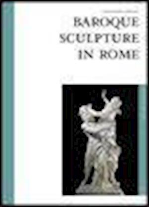 Baroque Sculpture In Rome : The Art Gallery Series