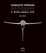 Charlotte Perriand and Photography