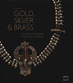 Gold, Silver & Brass