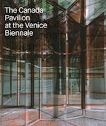 The Canada Pavilion at the Venice Biennale