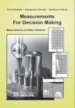 Measurements for Decision Making