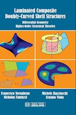 Laminated Composite Doubly-Curved Shell Structures. Differential Geometry Higher-Order Structural Theories
