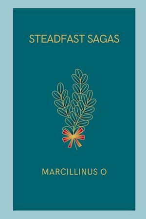 Steadfast Sagas