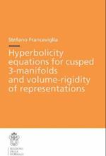Hyperbolicity Equations for Cusped 3-Manifolds and Volume-Rigidity of Representations