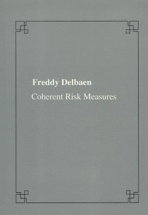 Coherent Risk Measures