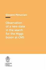 Observation of a New State in the Search for the Higgs Boson at CMS