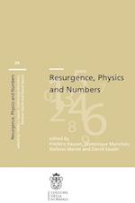 Resurgence, Physics and Numbers
