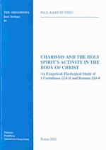 Charism and Holy Spirit's Activity in the Body of Christ