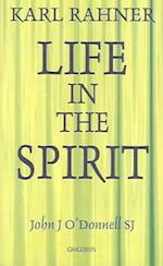 Karl Rahner Life in the Spirit