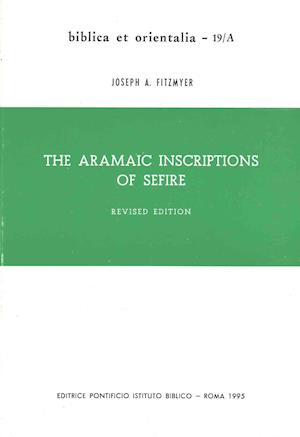 The Aramaic Inscriptions Sefire