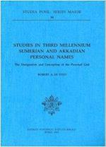 Studies in Third Millennium Sumerian and Akkadian Personale Names