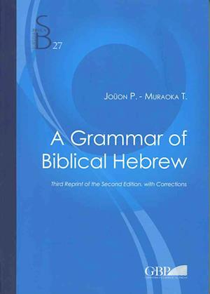 A Grammar of Biblical Hebrew