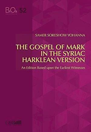 Gospel of Mark in the Syriac Harklen Version