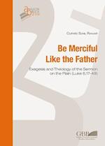 Be Merciful Like the Father
