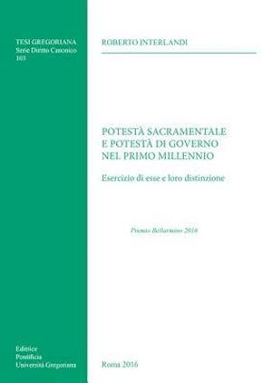 Potesta Sacramentale E Potesta Di Governo Nel Primo Millennio