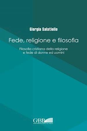 Fede Religione E Filosofia