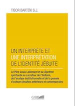 Interprete Et Un Interpretation de L'Identite Jesuite