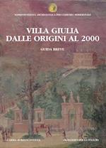 Villa Giulia Dalle Origini Al 2000