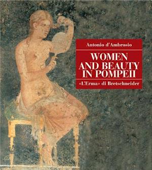 Women and Beauty in Pompeii